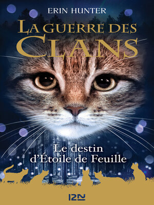 cover image of Le destin d'Étoile de Feuille